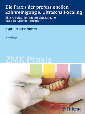 cover image of Die Praxis der professionellen Zahnreinigung & Ultraschall-Scaling